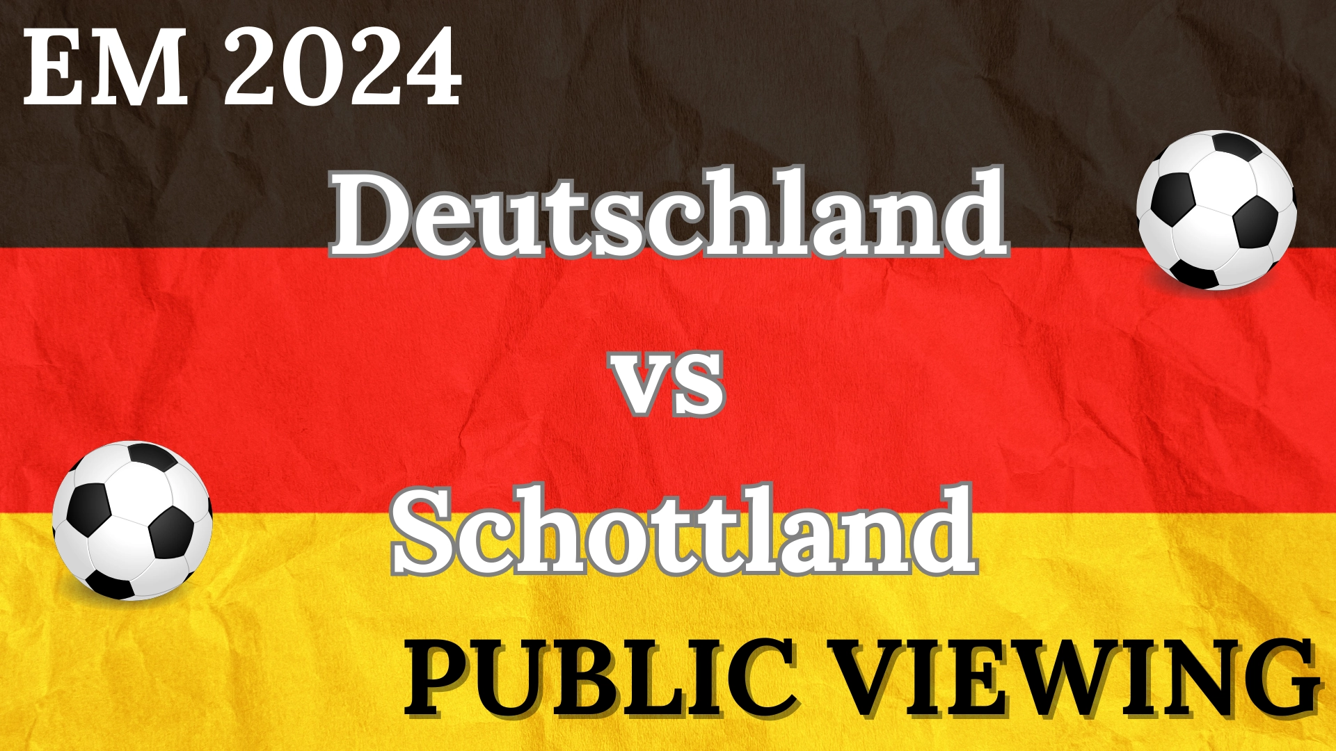 EM-2024-PUBLIC-VIEWING-Deutschland-gegen-Schottland